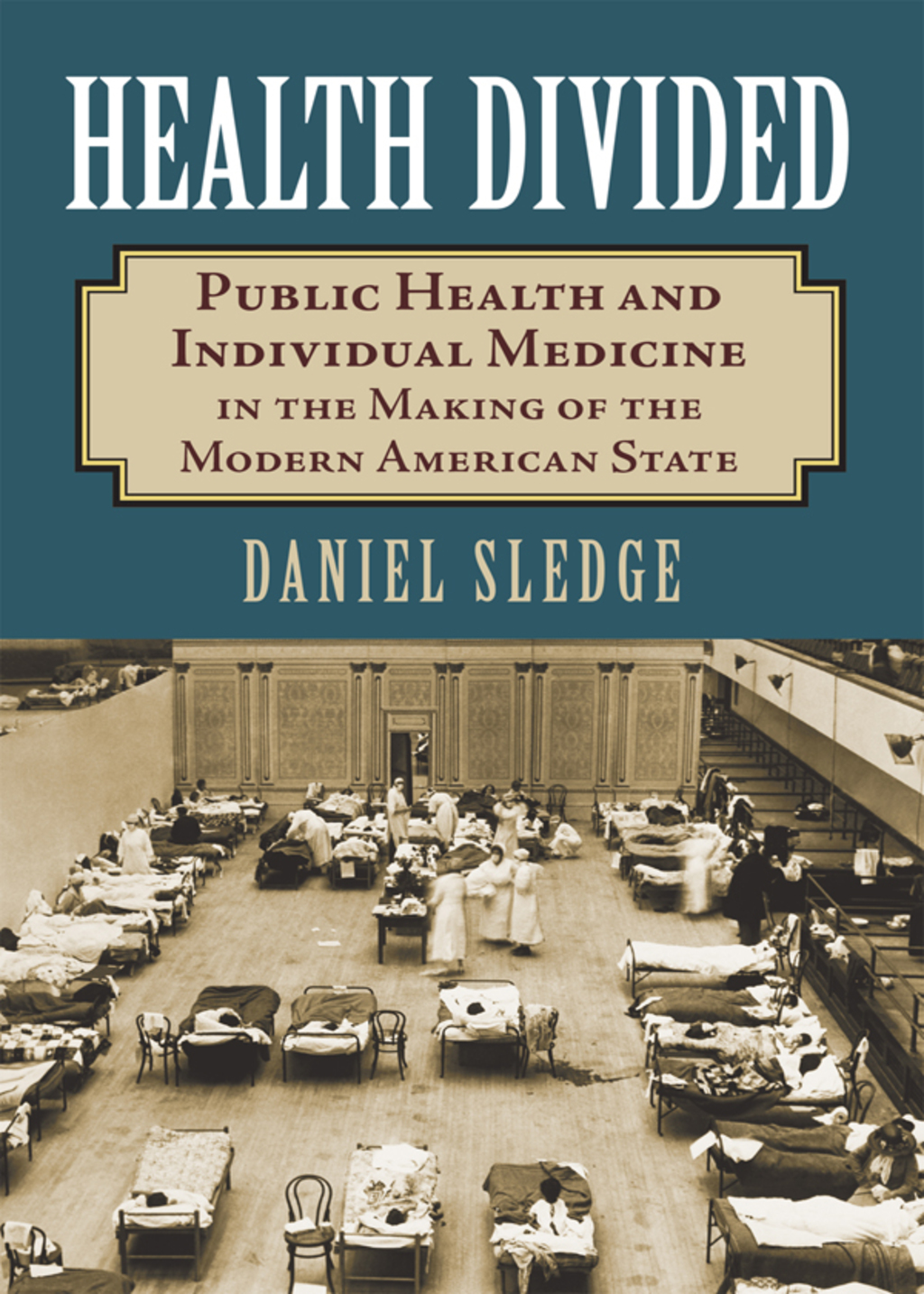 Health Divided Public Health and Individual Medicine in the Making of the Modern American State - (PDF/EPUB Version)