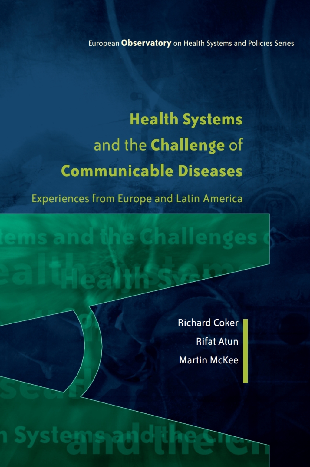 Health Systems and the Challenge of Communicable Diseases: Experiences from Europe and Latin America 1st Edition - (PDF/EPUB Version)