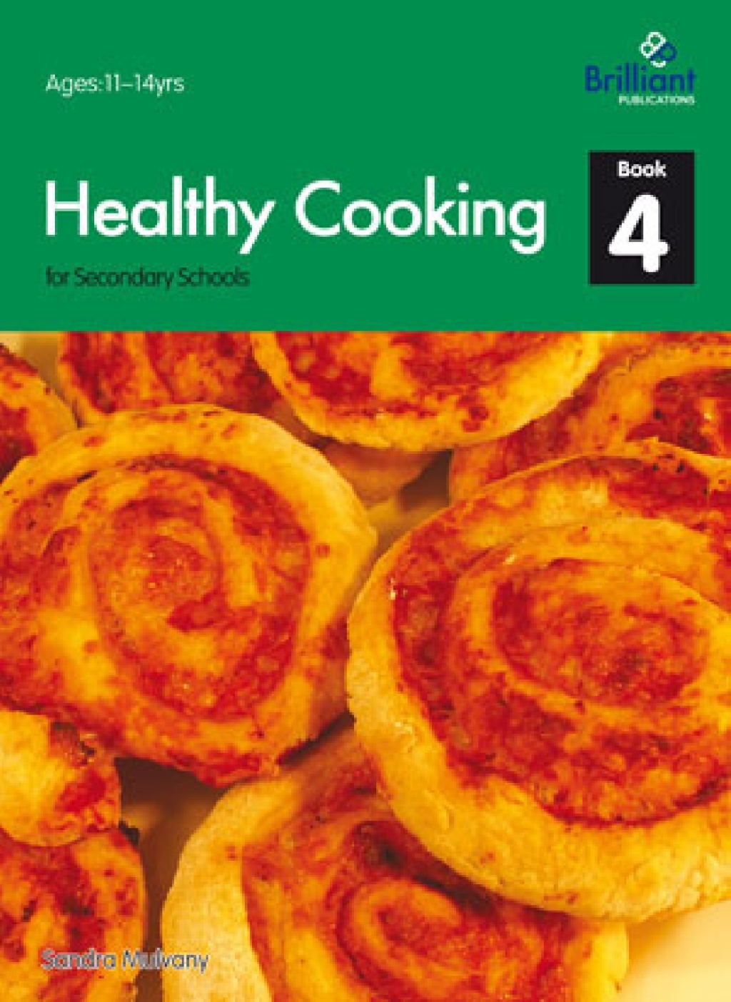 Healthy Cooking for Secondary Schools: Book 4 1st Edition - (PDF/EPUB Version)