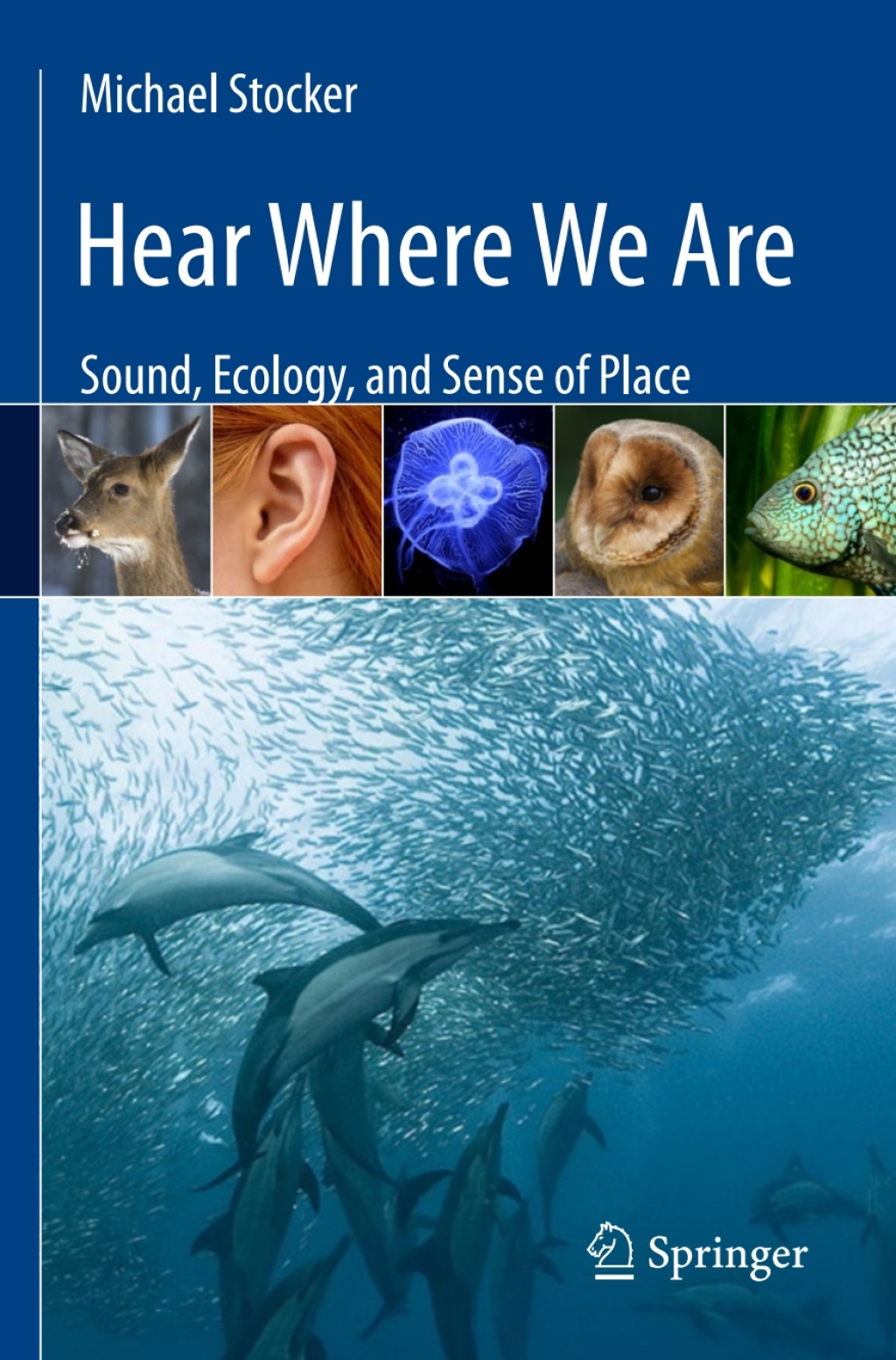 Hear Where We Are Sound, Ecology, and Sense of Place - (PDF/EPUB Version)