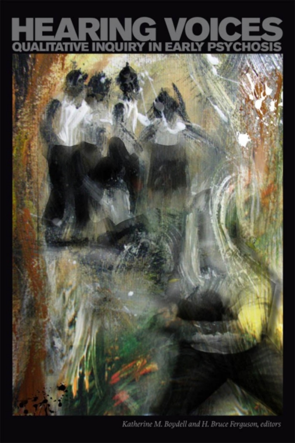 Hearing Voices Qualitative Inquiry in Early Psychosis - (PDF/EPUB Version)