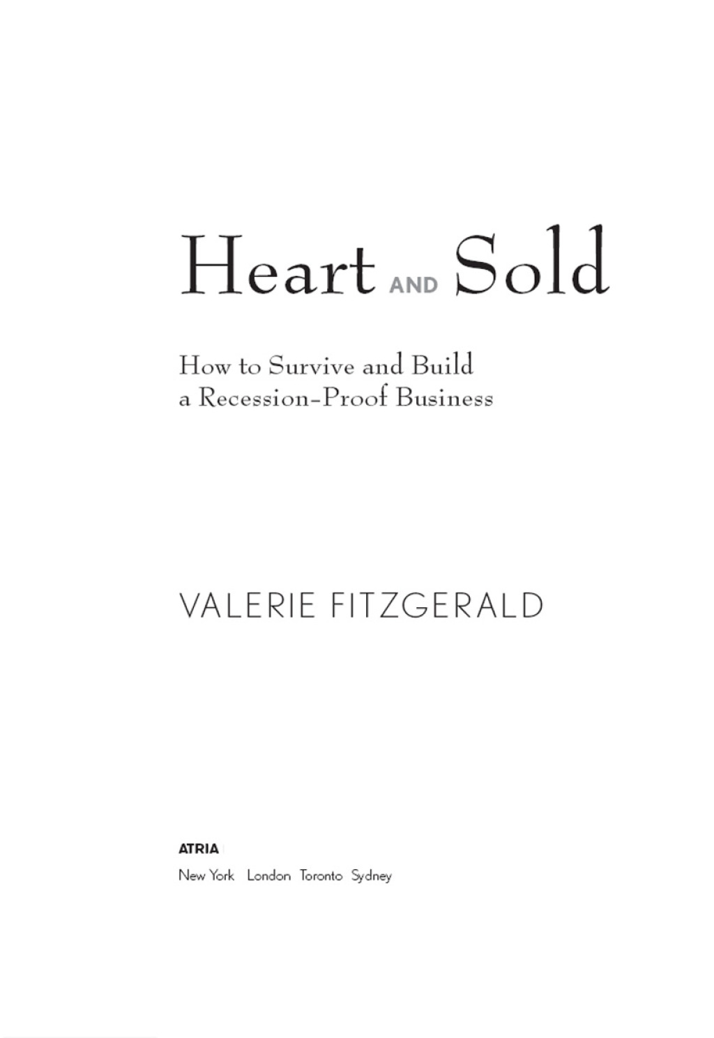 Heart & Sold How to Survive and Thrive in Real Estate - (PDF/EPUB Version)