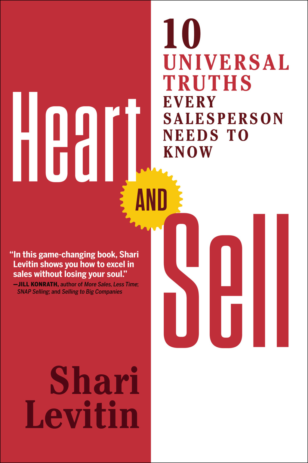 Heart and Sell 10 Universal Truths Every Salesperson Needs to Know - (PDF/EPUB Version)