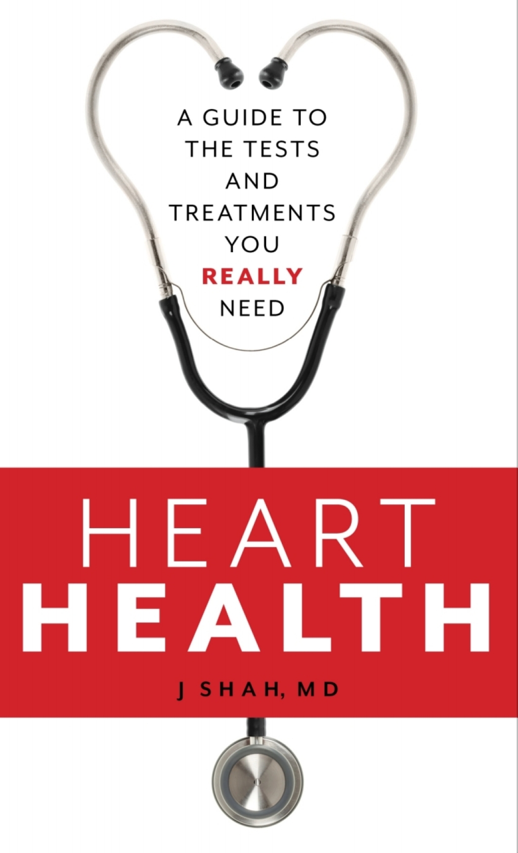 Heart Health A Guide to the Tests and Treatments You Really Need - (PDF/EPUB Version)