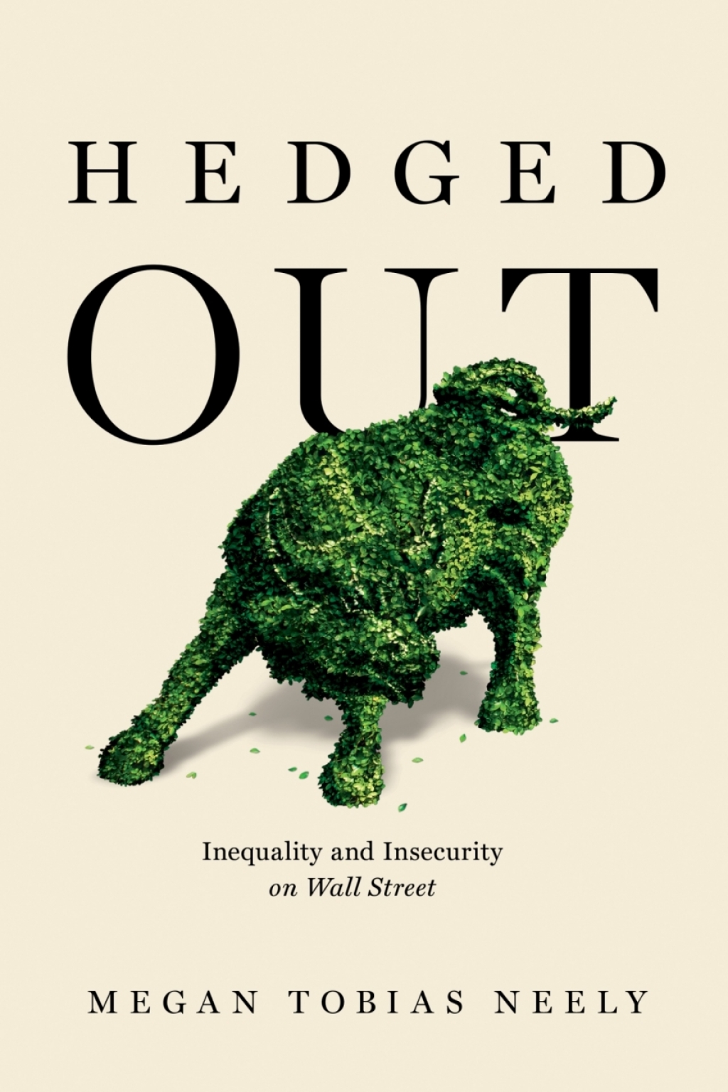 Hedged Out Inequality and Insecurity on Wall Street 1st Edition - (PDF/EPUB Version)