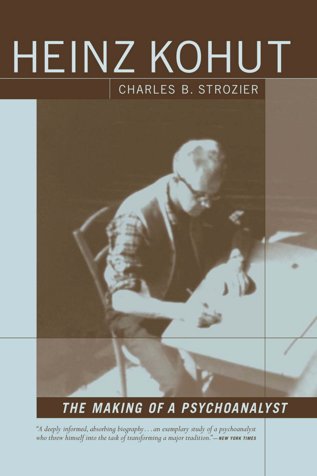 Heinz Kohut: The Making of a Psychoanalyst - (PDF/EPUB Version)