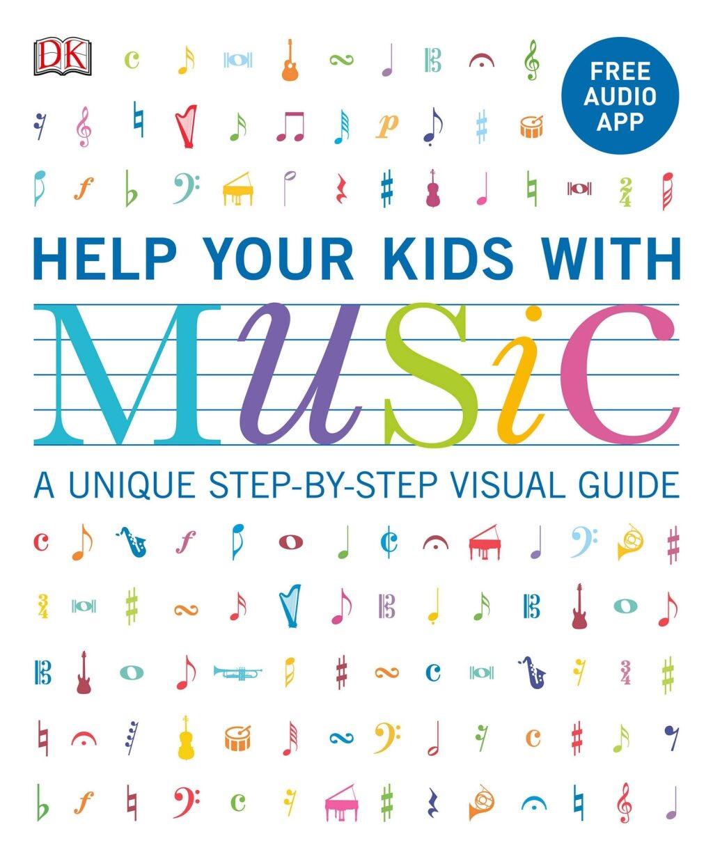 Help Your Kids with Music, Ages 10-16 (Grades 1-5) A Unique Step-by-Step Visual Guide & Free Audio App - (PDF/EPUB Version)