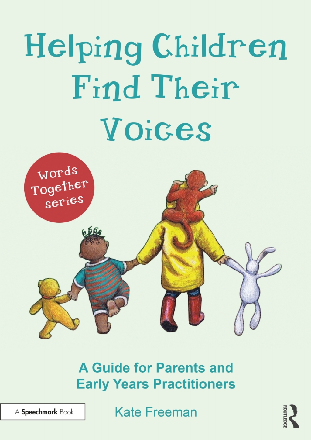 Helping Children Find Their Voices A Guide for Parents and Early Years Practitioners 1st Edition - (PDF/EPUB Version)