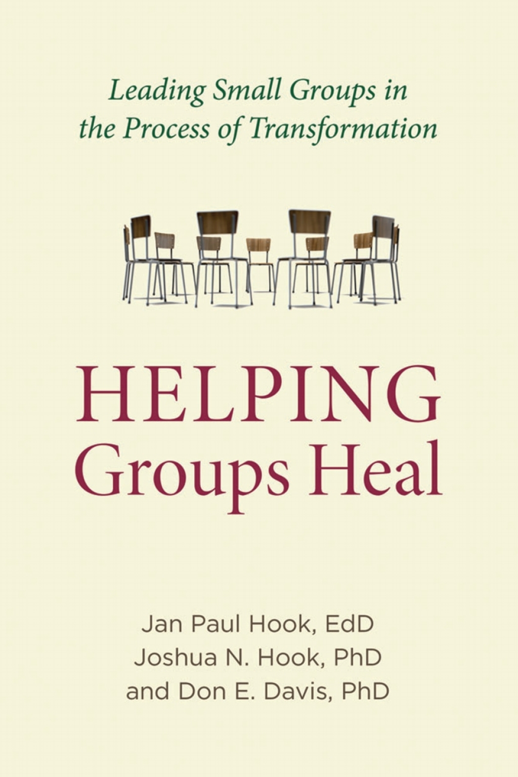 Helping Groups Heal Leading Groups in the Process of Transformation - (PDF/EPUB Version)