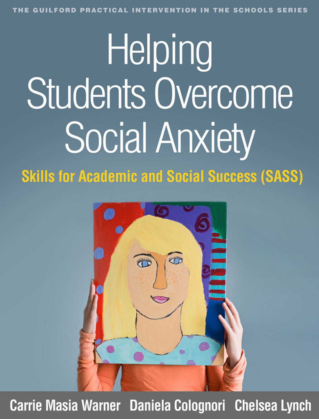 Helping Students Overcome Social Anxiety Skills for Academic and Social Success (SASS) - (PDF/EPUB Version)