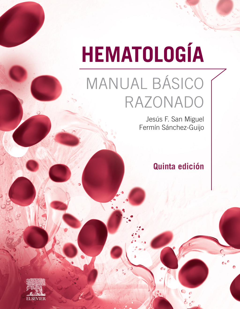 HematologÃ­a. Manual bÃ¡sico razonado 5th Edition - (PDF/EPUB Version)