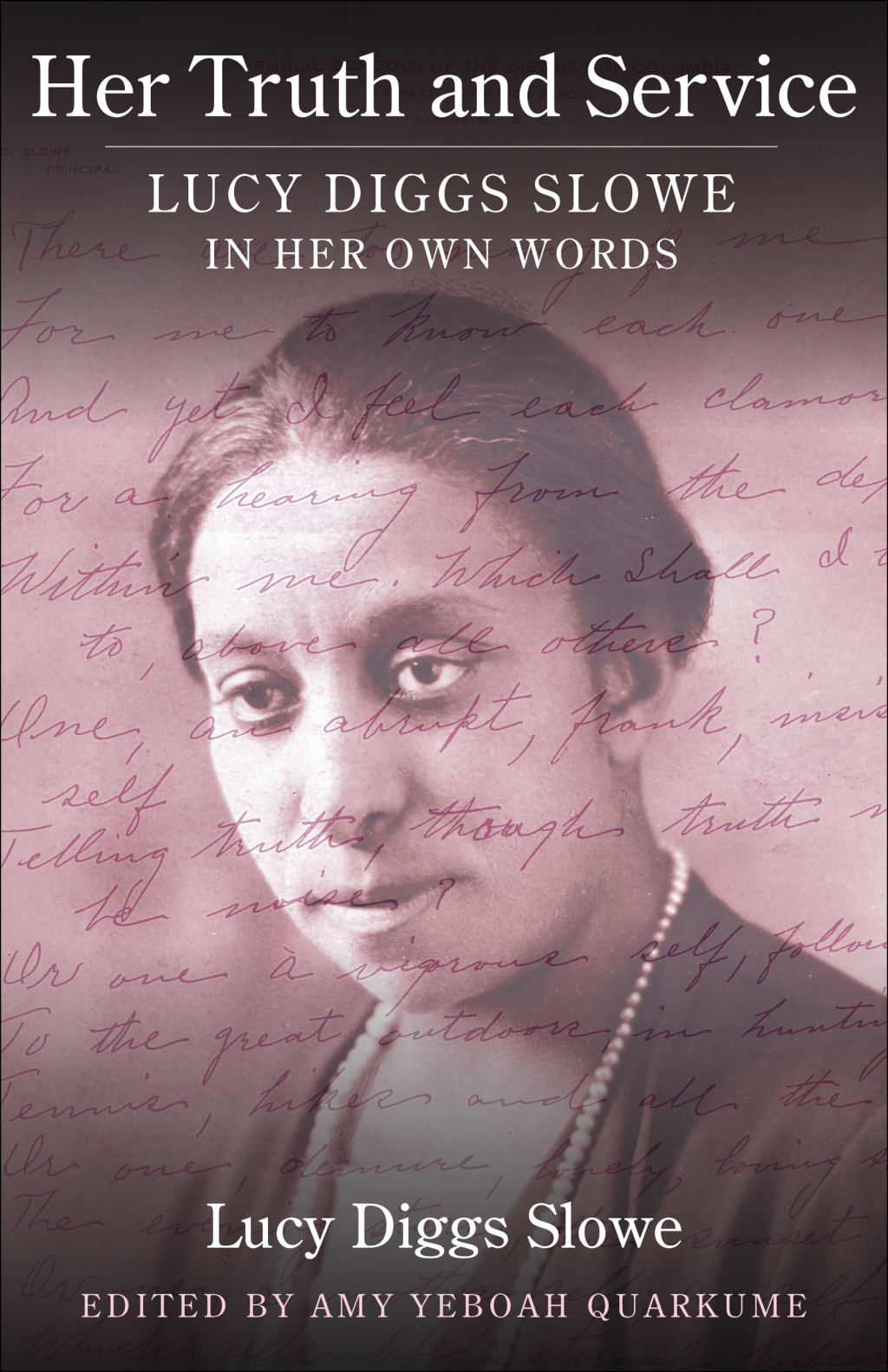 Her Truth and Service Lucy Diggs Slowe in Her Own Words - (PDF/EPUB Version)