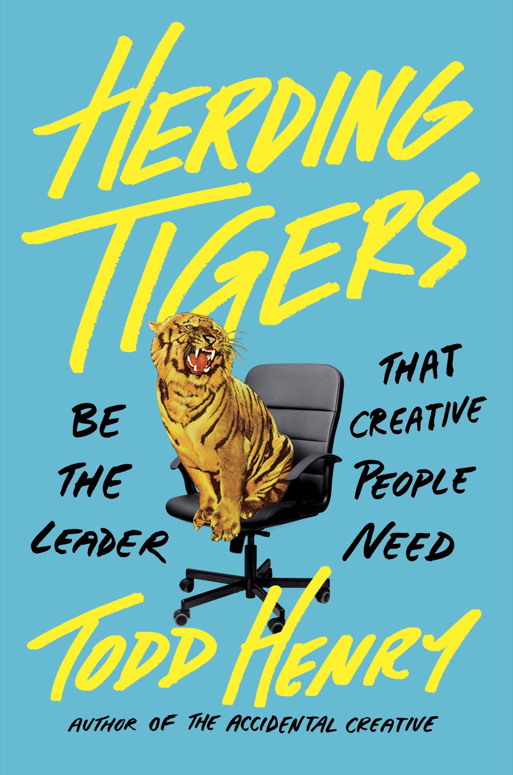 Herding Tigers Be the Leader That Creative People Need - (PDF/EPUB Version)