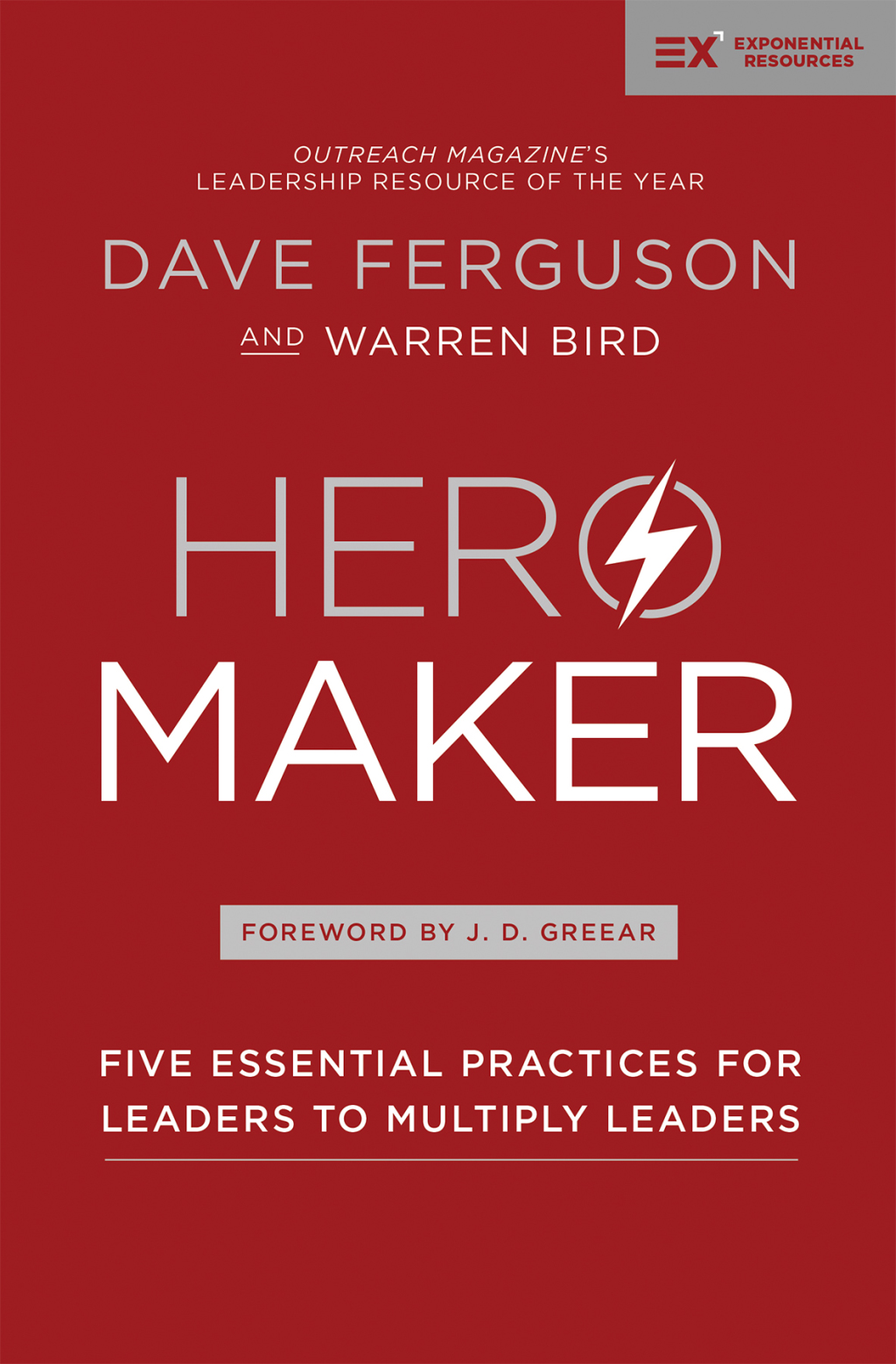 Hero Maker Five Essential Practices for Leaders to Multiply Leaders 1st Edition - (PDF/EPUB Version)