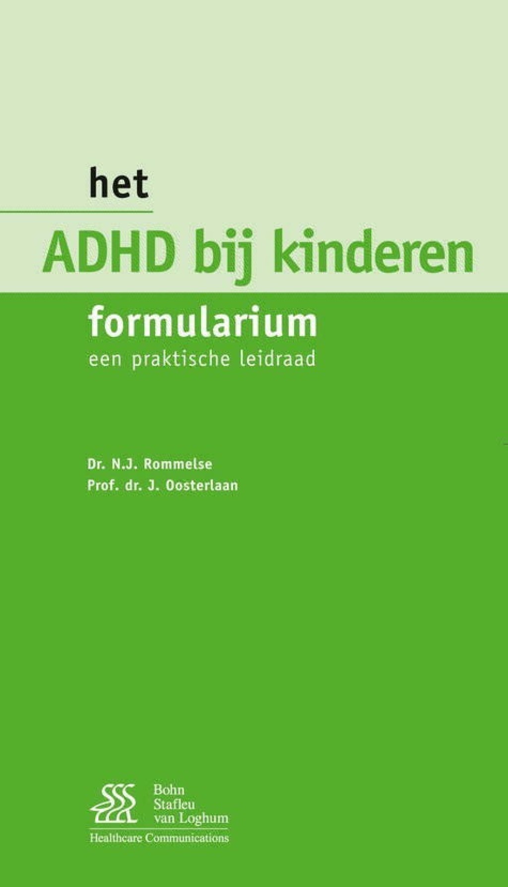 Het ADHD bij kinderen formularium Een praktische leidraad - (PDF/EPUB Version)