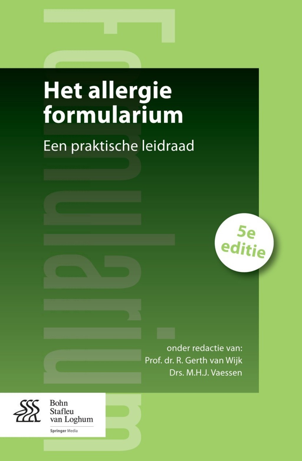 Het allergie formularium Een praktische leidraad 5th Edition - (PDF/EPUB Version)