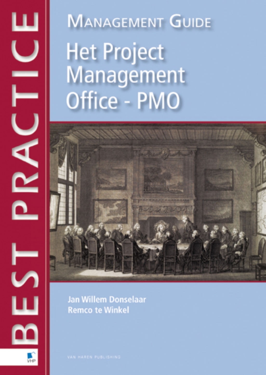 Het Project Management Office - PMO - Management Guide 1st Edition - (PDF/EPUB Version)