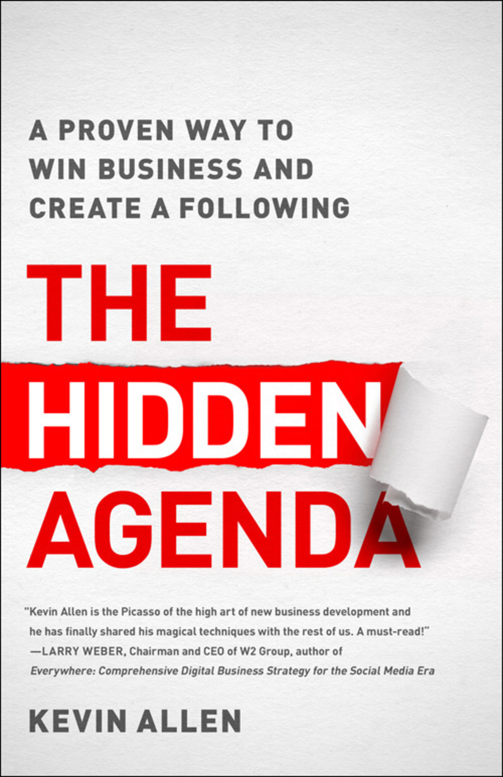 Hidden Agenda A Proven Way to Win Business & Create a Following 1st Edition - (PDF/EPUB Version)
