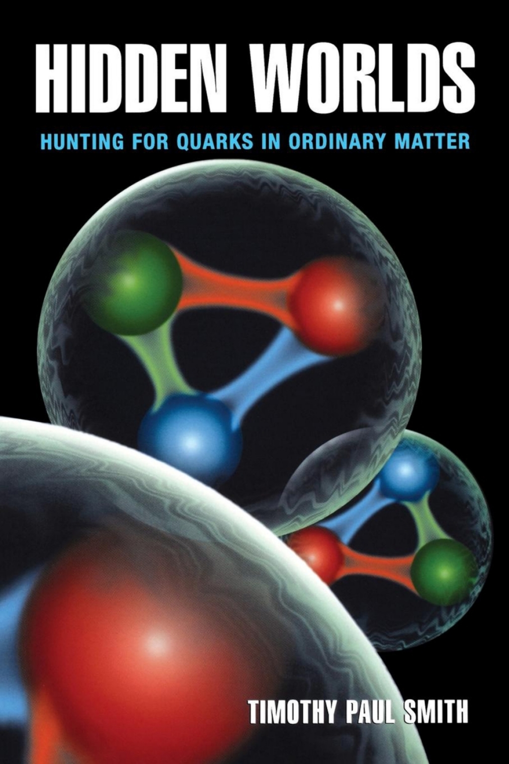 Hidden Worlds Hunting for Quarks in Ordinary Matter - (PDF/EPUB Version)
