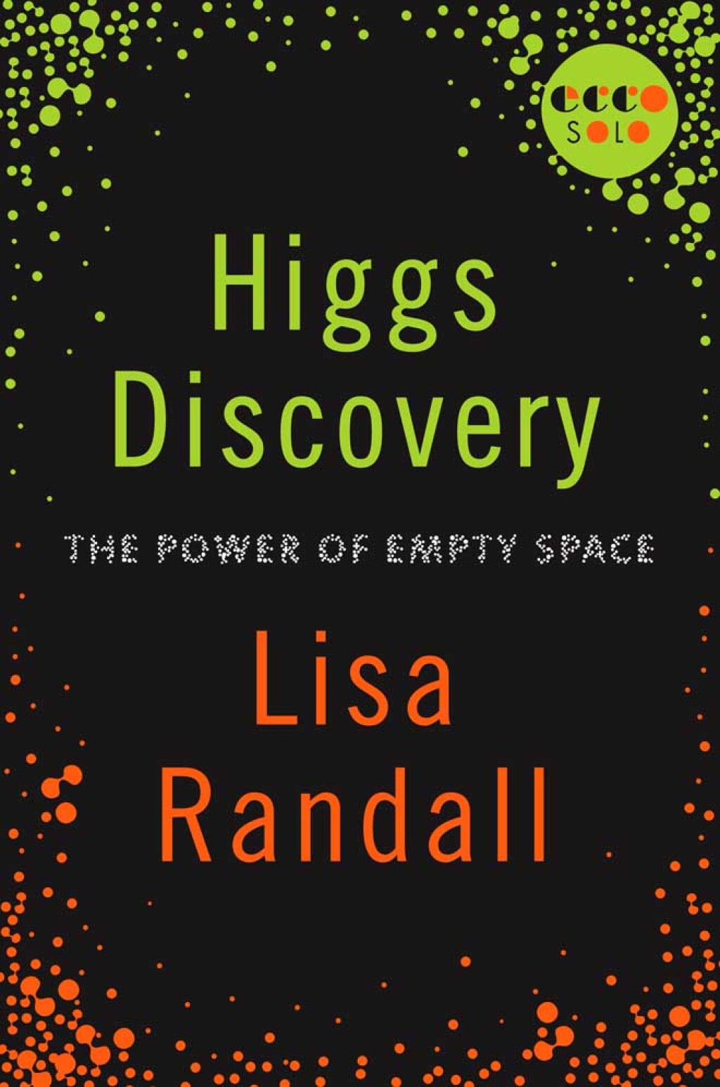 Higgs Discovery The Power of Empty Space - (PDF/EPUB Version)