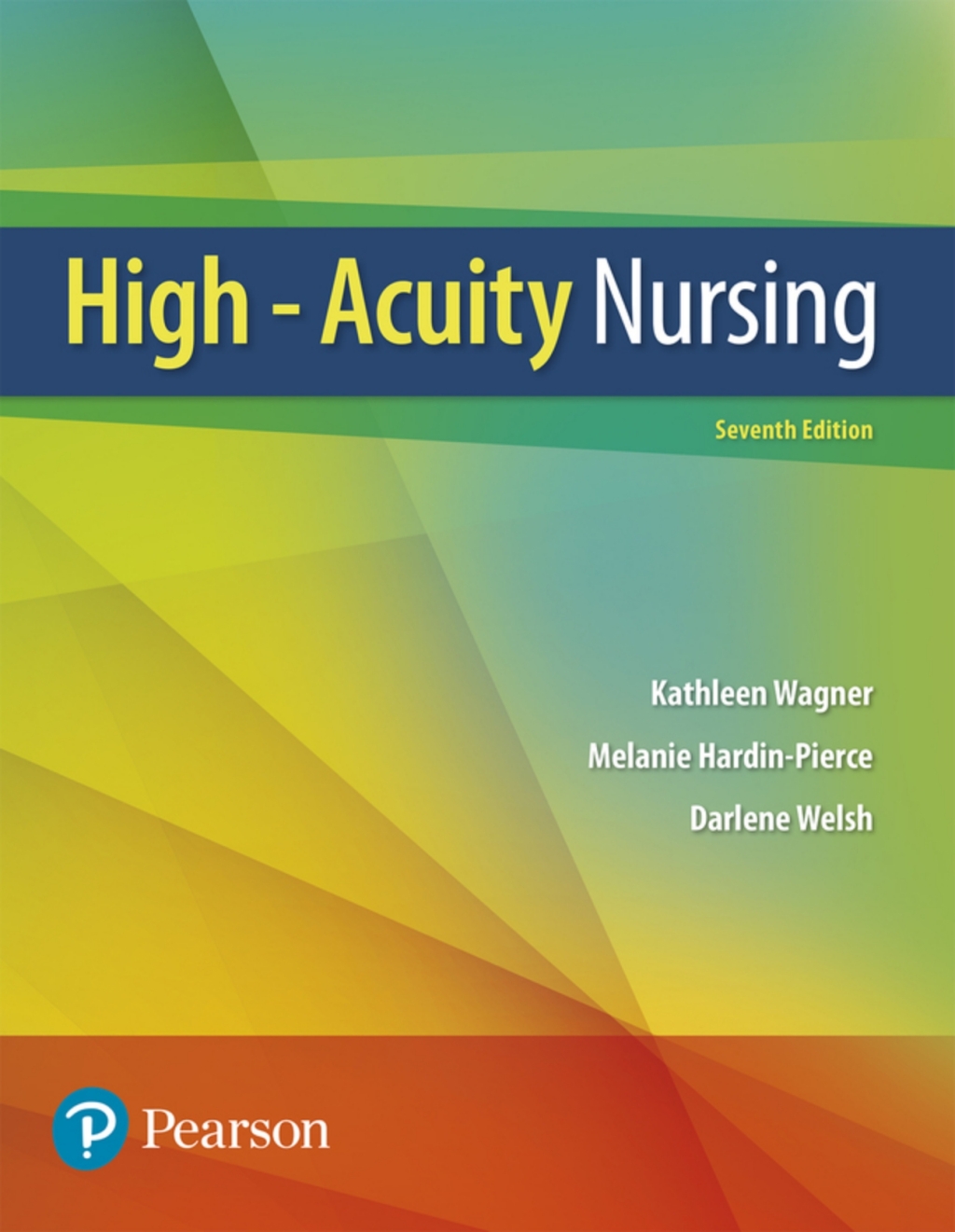 High-Acuity Nursing (Pearson+) 7th Edition â€“ PDF/EPUB Version Downloadable
