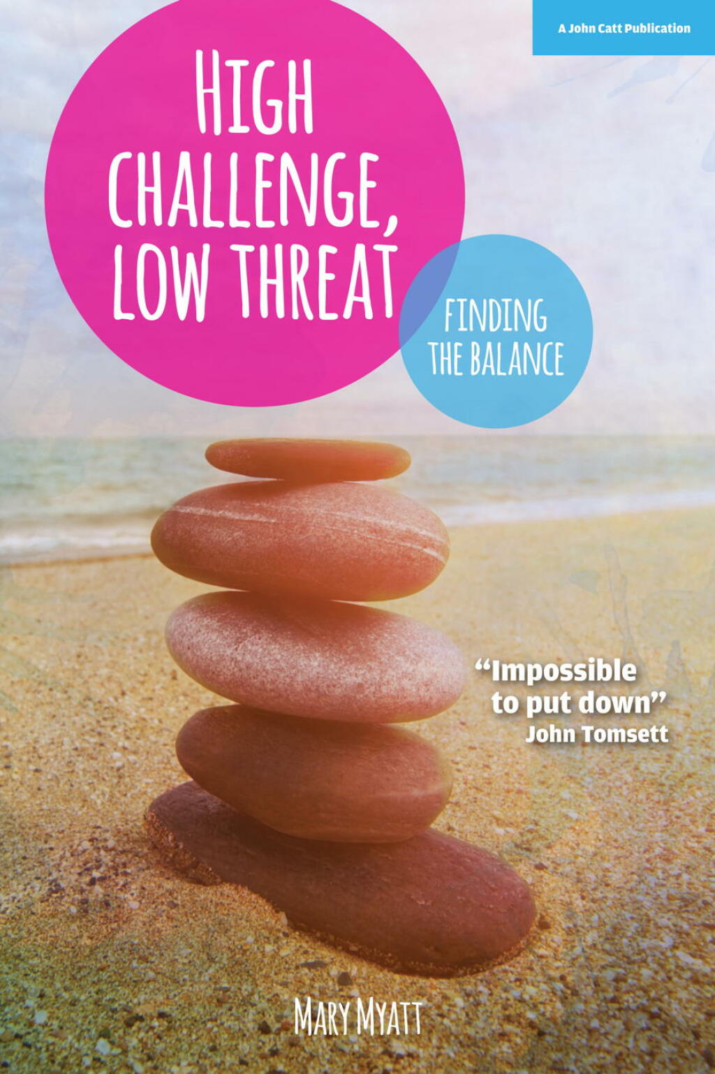 High Challenge, Low Threat: How the Best Leaders Find the Balance - (PDF/EPUB Version)