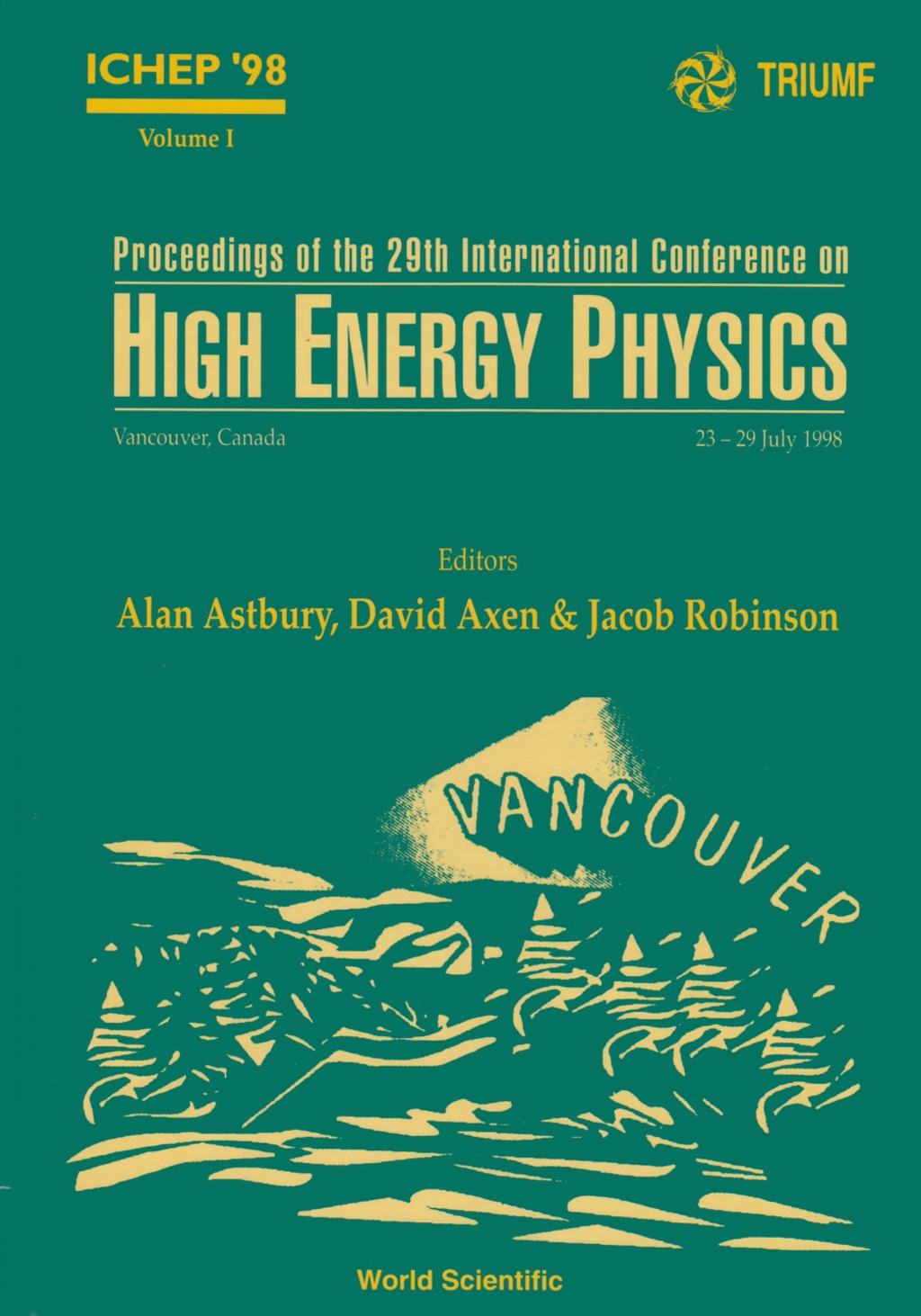HIGH ENERGY PHYSICS-ICHEP98 (2V) ICHEP '98(In 2 Volumes)Religion, Science and the Environment  â€“ PDF/EPUB Version Downloadable