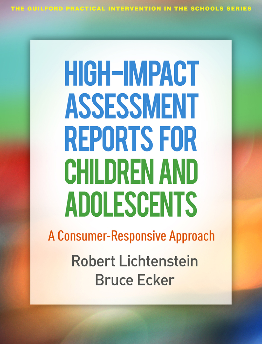 High-Impact Assessment Reports for Children and Adolescents A Consumer-Responsive Approach - (PDF/EPUB Version)