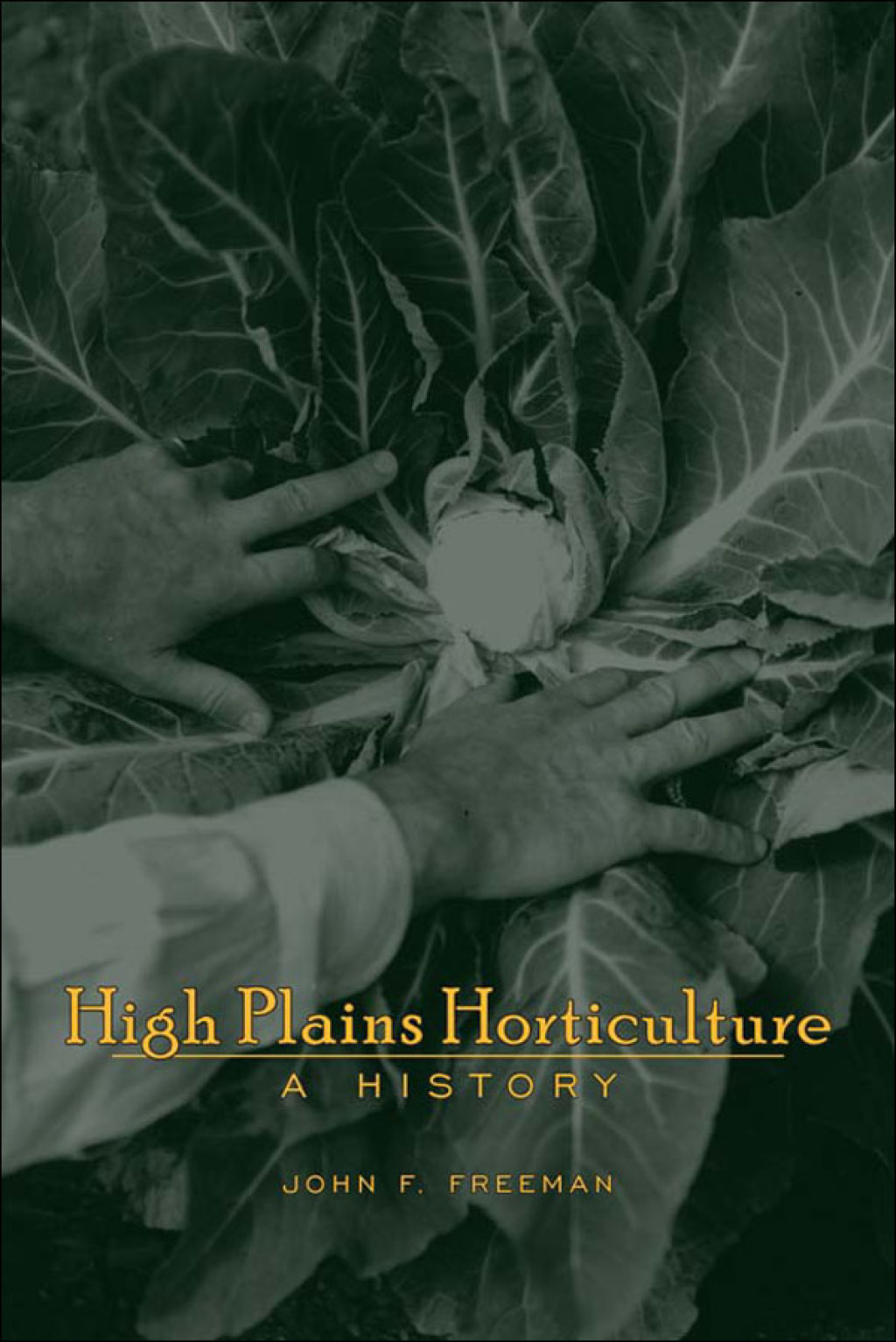 High Plains Horticulture A History - (PDF/EPUB Version)