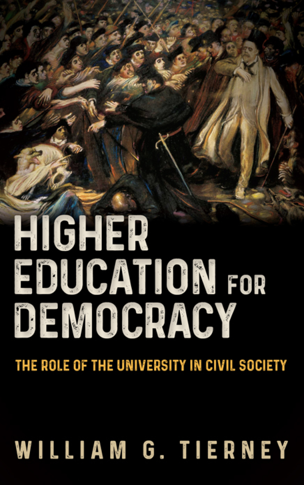 Higher Education for Democracy The Role of the University in Civil Society - (PDF/EPUB Version)