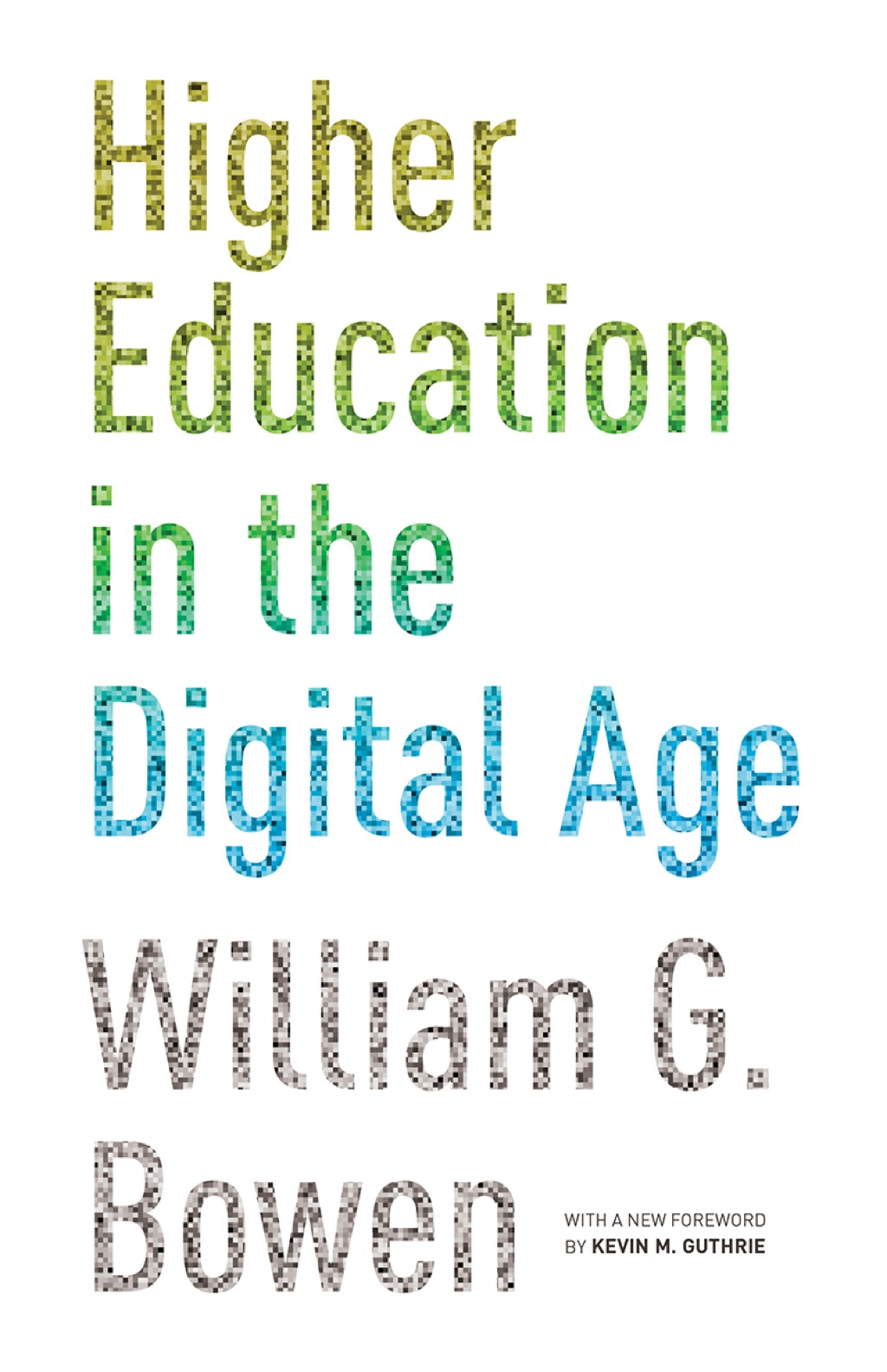 Higher Education in the Digital Age Updated Edition - (PDF/EPUB Version)