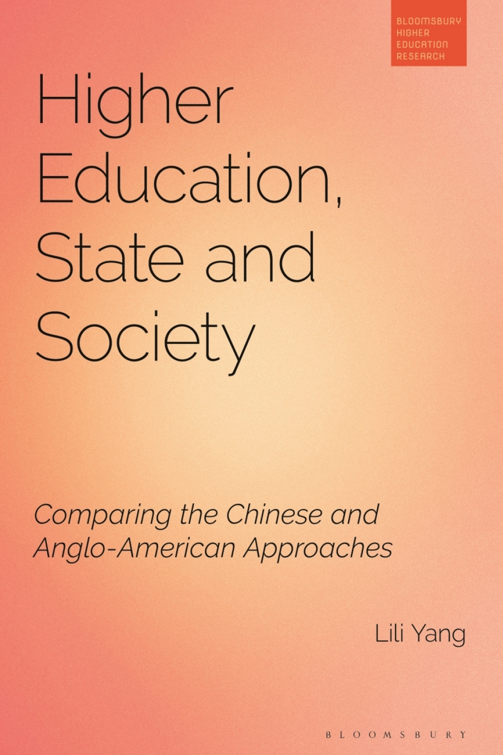 Higher Education, State and Society Comparing the Chinese and Anglo-American Approaches 1st Edition - (PDF/EPUB Version)