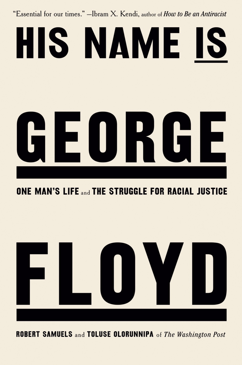 His Name Is George Floyd (Pulitzer Prize Winner) One Man's Life and the Struggle for Racial Justice - (PDF/EPUB Version)