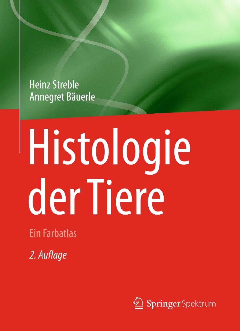 Histologie der Tiere Ein Farbatlas 2nd Edition - (PDF/EPUB Version)