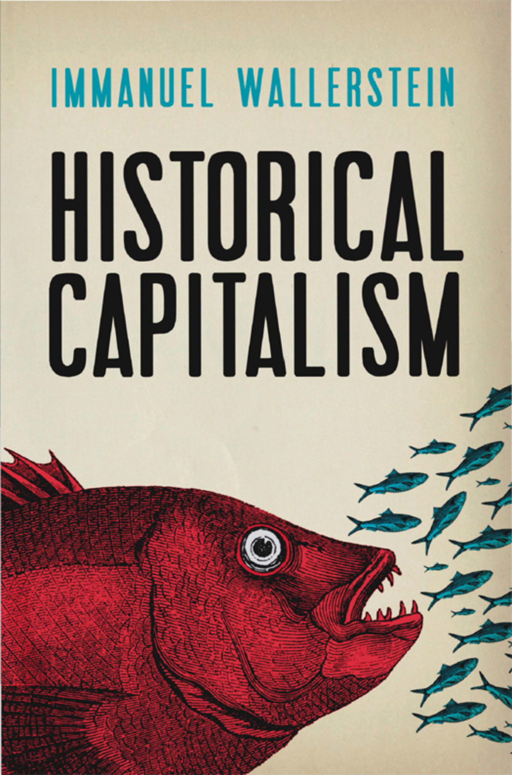 Historical Capitalism - (PDF/EPUB Version)