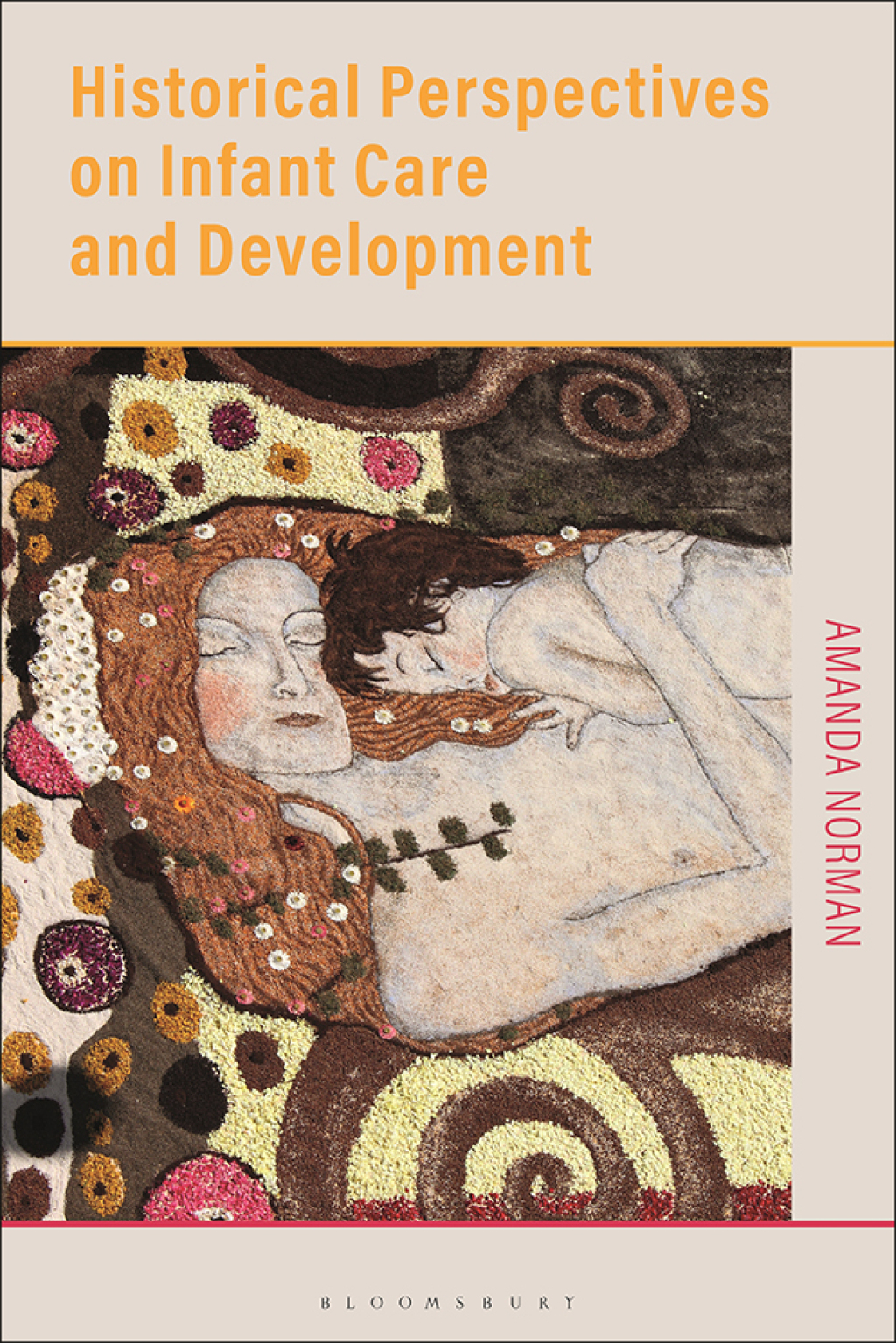 Historical Perspectives on Infant Care and Development 1st Edition - (PDF/EPUB Version)