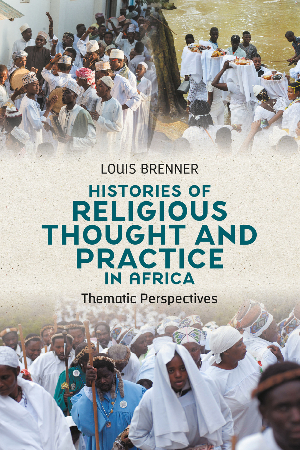 Histories of Religious Thought and Practice in Africa Thematic Perspectives - (PDF/EPUB Version)