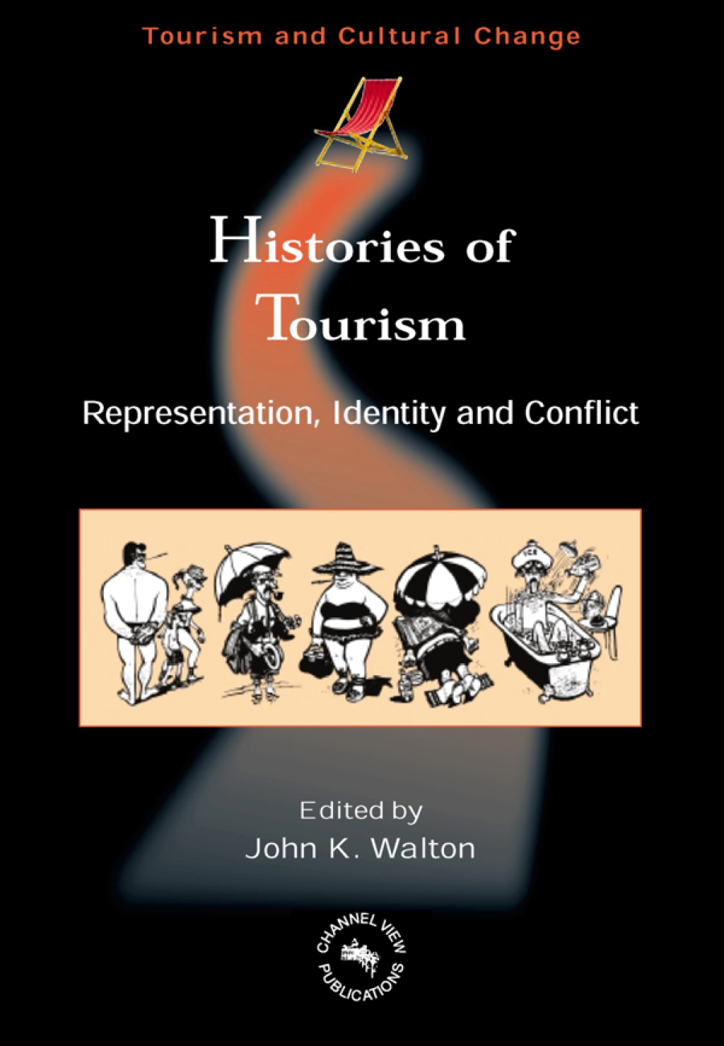Histories of Tourism Representation, Identity and Conflict 1st Edition - (PDF/EPUB Version)