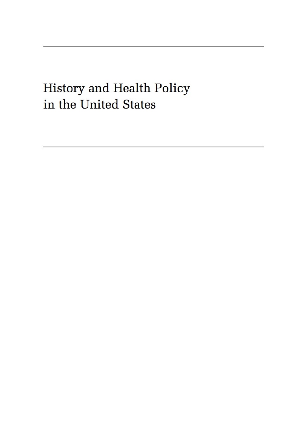 History and Health Policy in the United States - (PDF/EPUB Version)