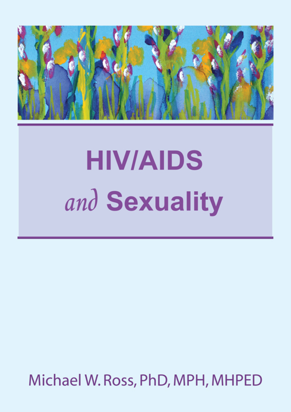 HIV/AIDS and Sexuality 1st Edition - (PDF/EPUB Version)