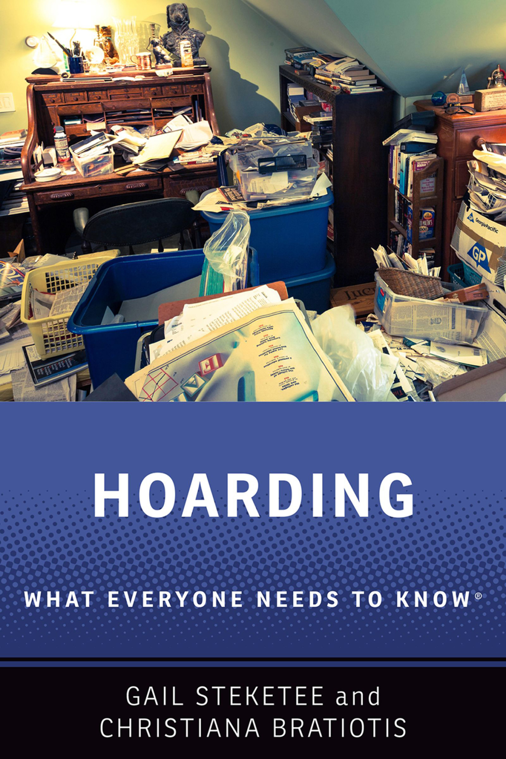 Hoarding What Everyone Needs to KnowÂ® 1st Edition - (PDF/EPUB Version)