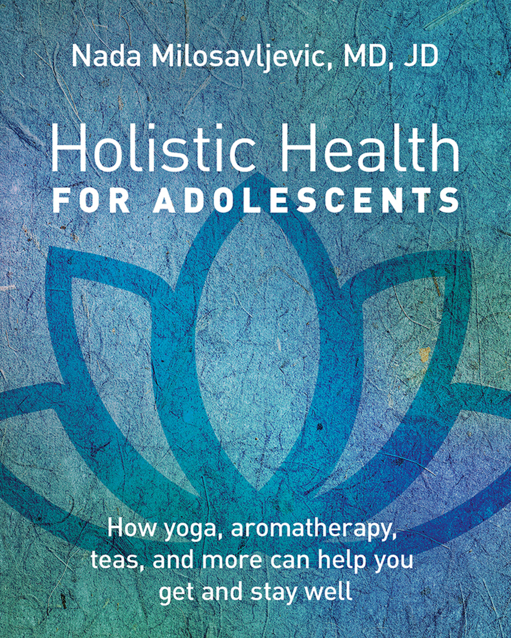 Holistic Health for Adolescents - (PDF/EPUB Version)