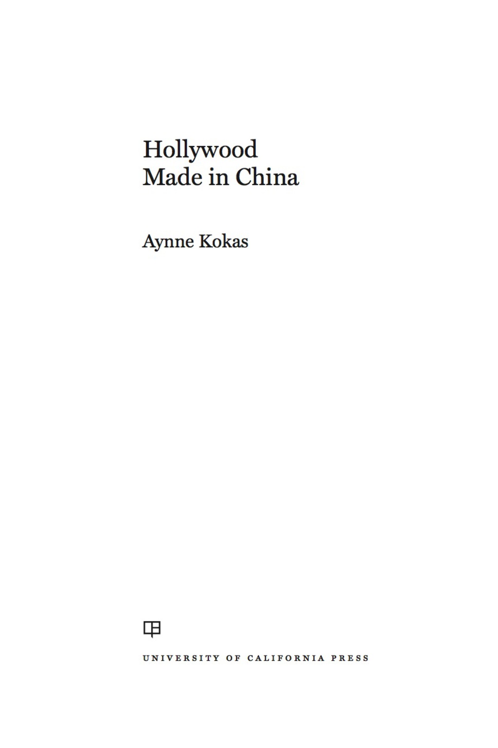 Hollywood Made in China 1st Edition - (PDF/EPUB Version)