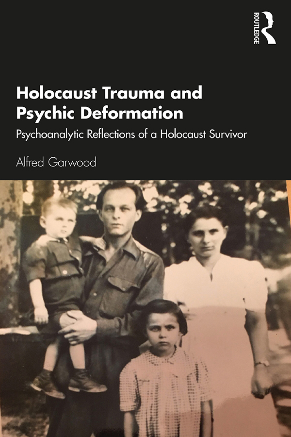 Holocaust Trauma and Psychic Deformation Psychoanalytic Reflections of a Holocaust Survivor 1st Edition - (PDF/EPUB Version)