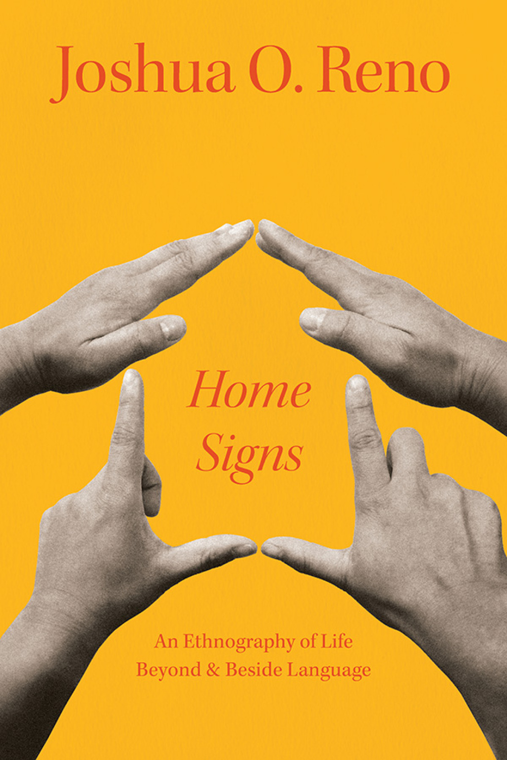 Home Signs An Ethnography of Life beyond and beside Language - (PDF/EPUB Version)