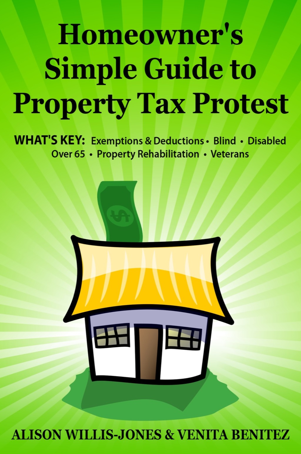 Homeowner's Simple Guide to Property Tax Protest - (PDF/EPUB Version)