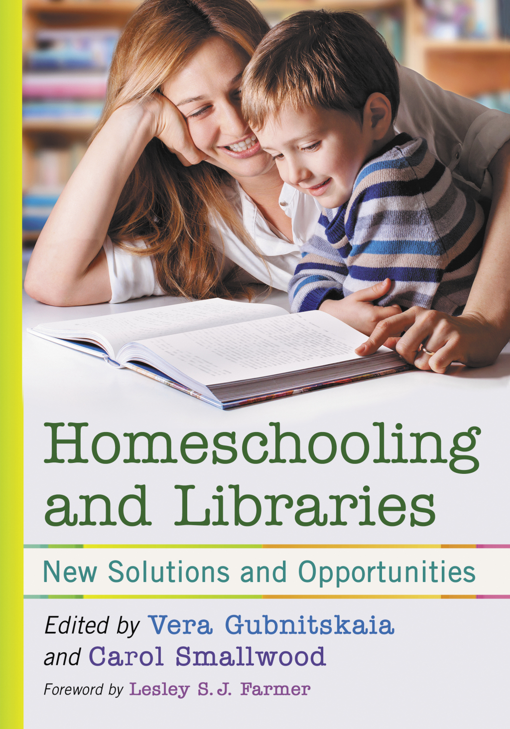 Homeschooling and Libraries New Solutions and Opportunities - (PDF/EPUB Version)