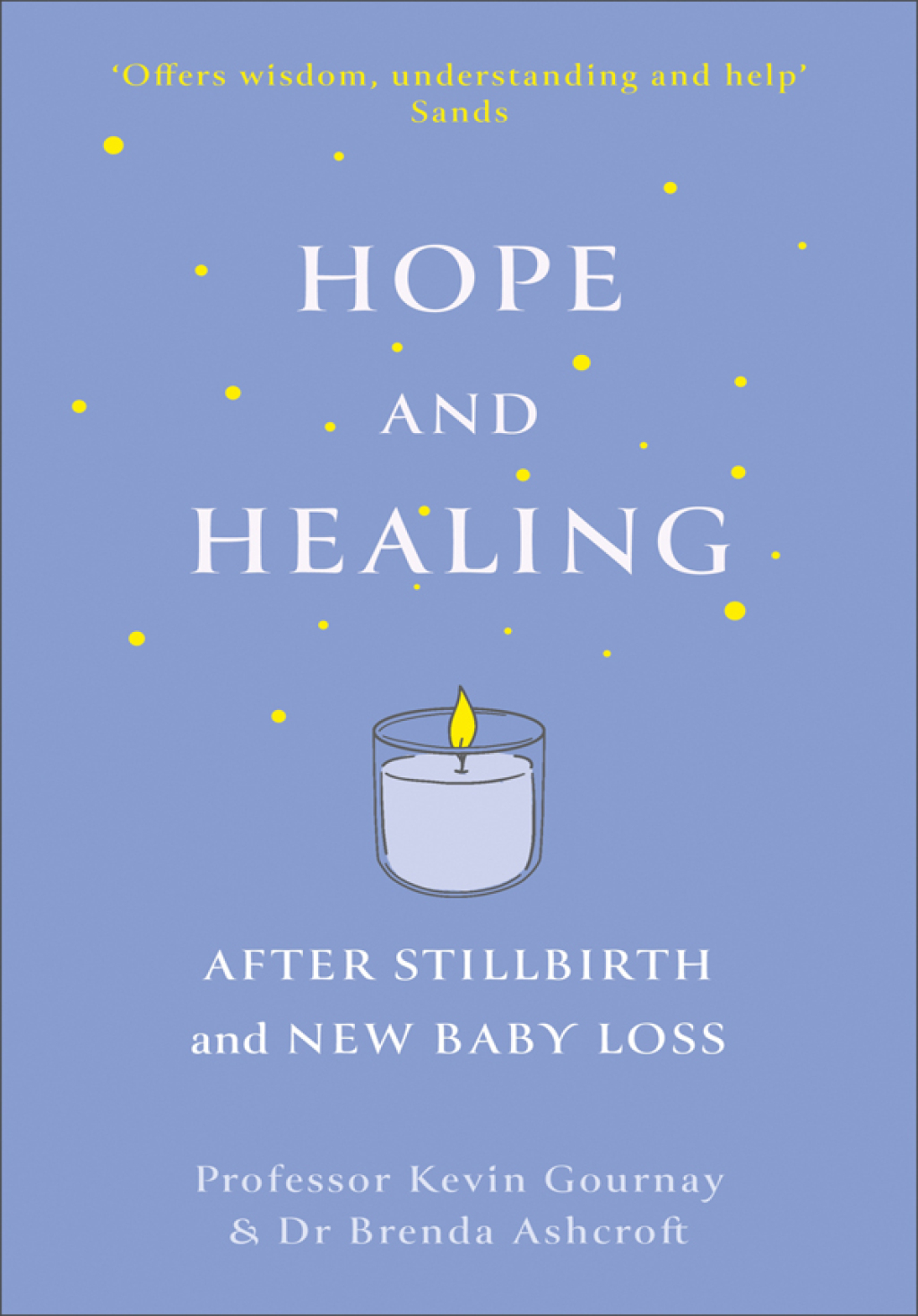 Hope and Healing After Stillbirth And New Baby Loss - (PDF/EPUB Version)