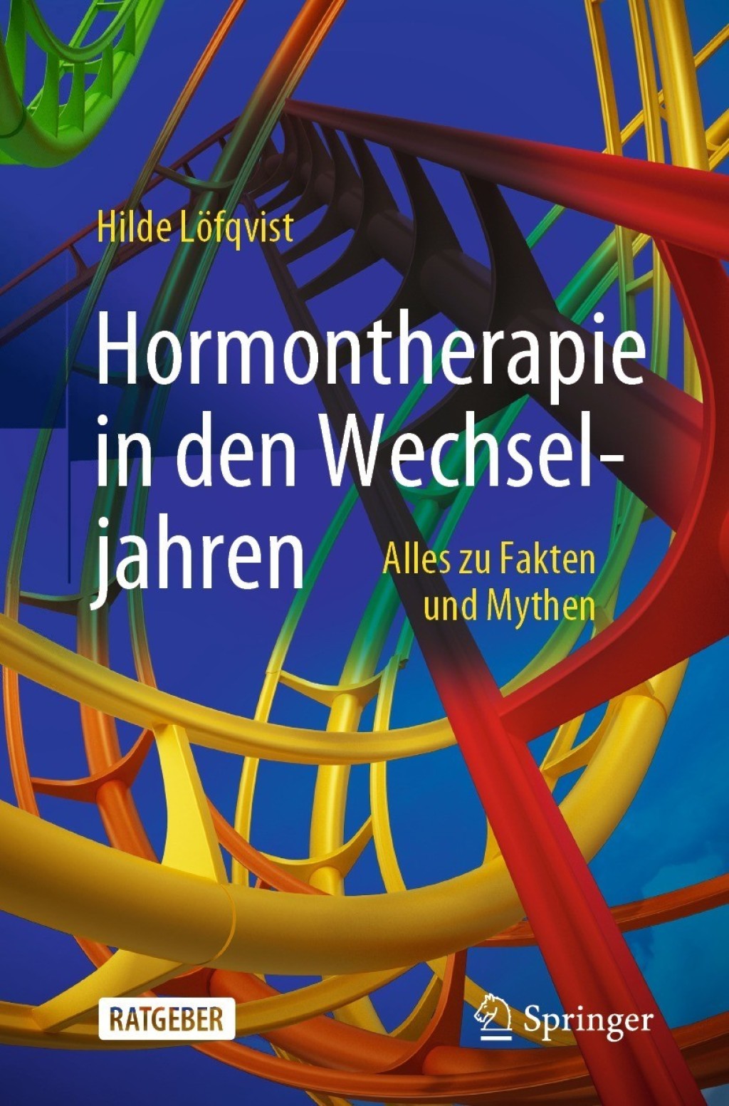 Hormontherapie in den Wechseljahren Alles zu Fakten und Mythen - (PDF/EPUB Version)