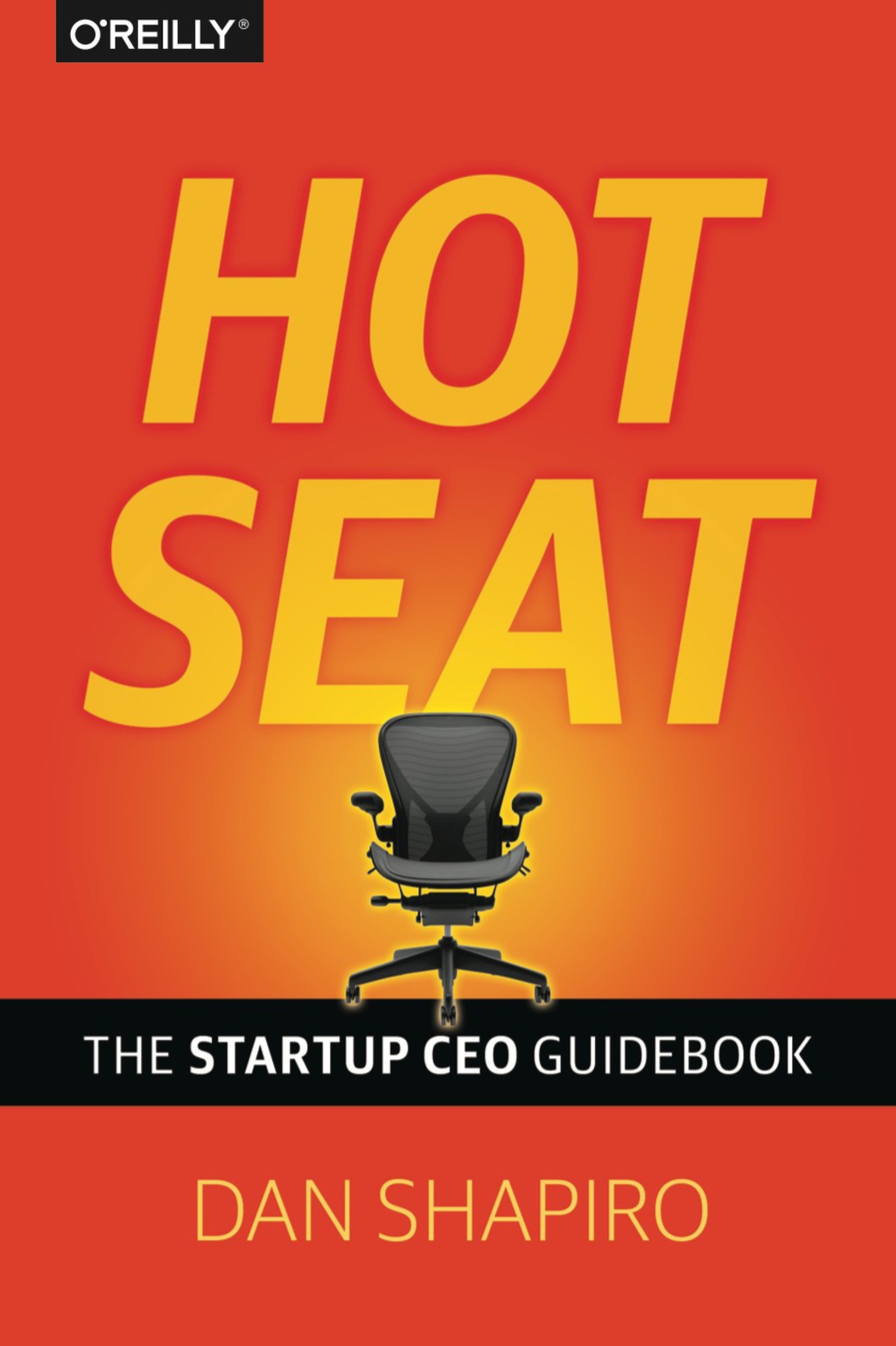 Hot Seat The Startup CEO Guidebook 1st Edition - (PDF/EPUB Version)